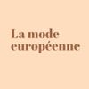 Logo of the association La Mode Européenne